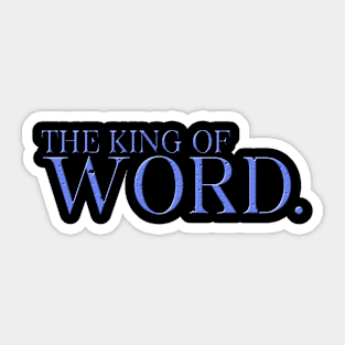 The King Of Word Sticker